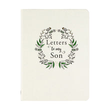 Load image into Gallery viewer, Letters to My Son Journal - Deluxe Cloth