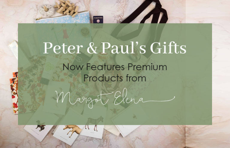 Peter & Paul’s Gifts Now Features Premium Products from Margot Elena