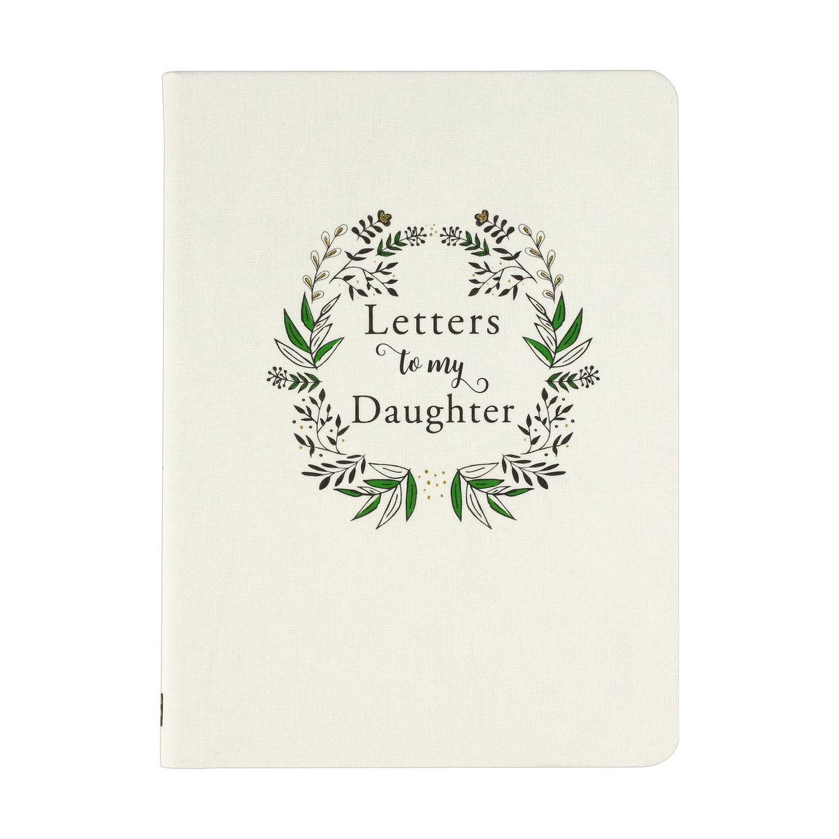 Letters to My Daughter deluxe cloth journal with a wreath design on a cream cover