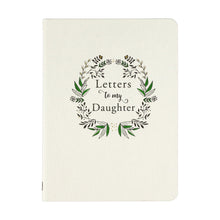 Load image into Gallery viewer, Letters to My Daughter Journal - Deluxe Cloth
