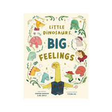 Load image into Gallery viewer, Little Dinosaurs, Big Feelings

